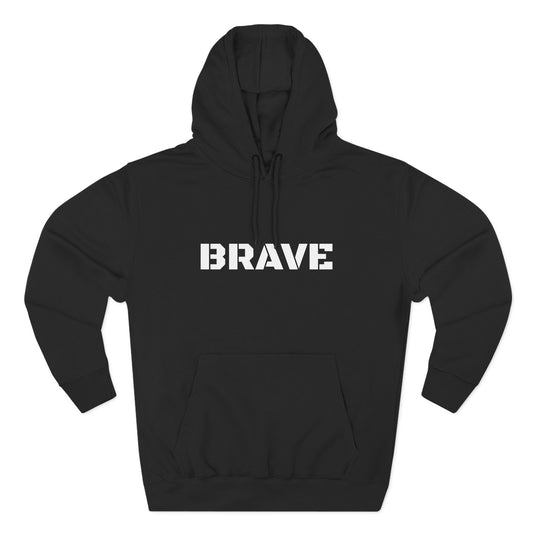 "Brave" Hoodie - BRAVE Graphic Hoodie (Simple)