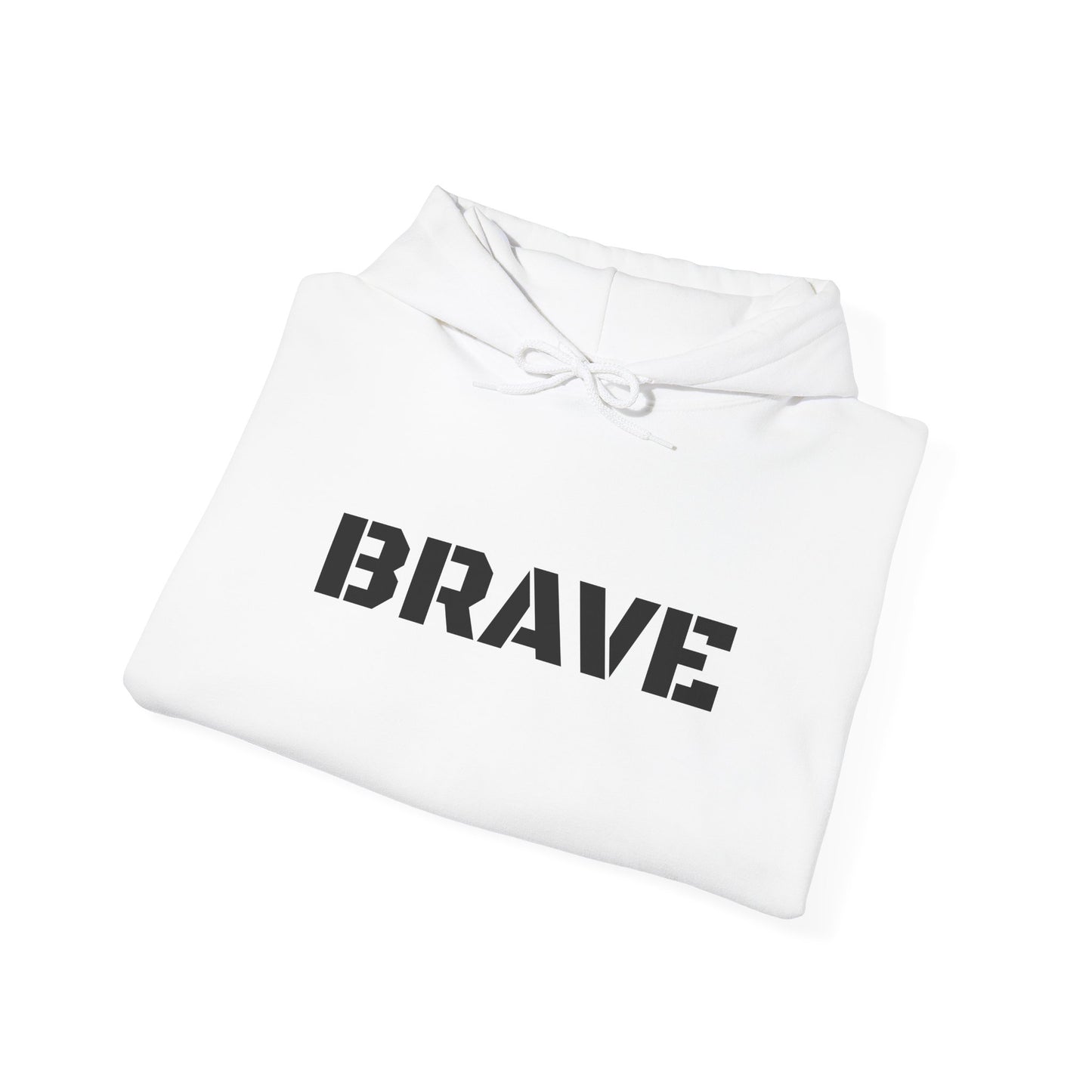 "Brave" Hoodie — BRAVE Graphic Hoodie