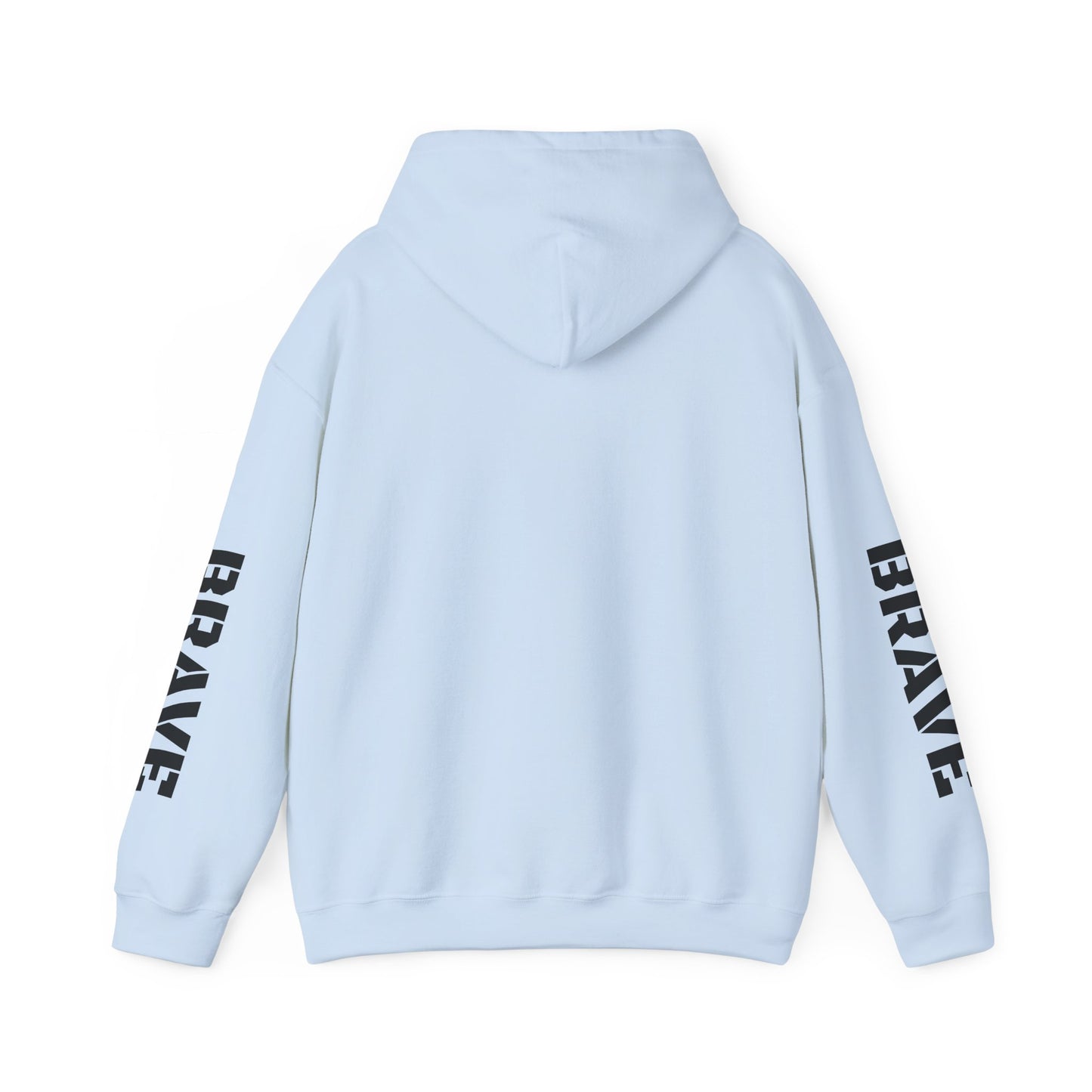 "Brave" Hoodie — BRAVE Graphic Hoodie