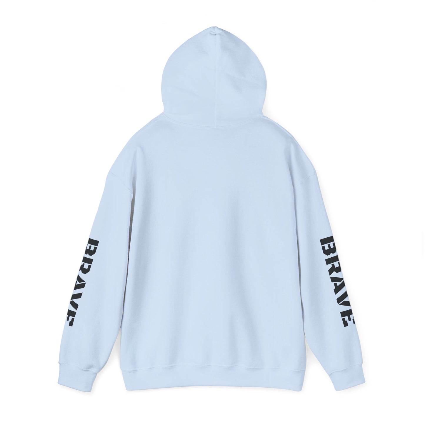 "Brave" Hoodie — BRAVE Graphic Hoodie