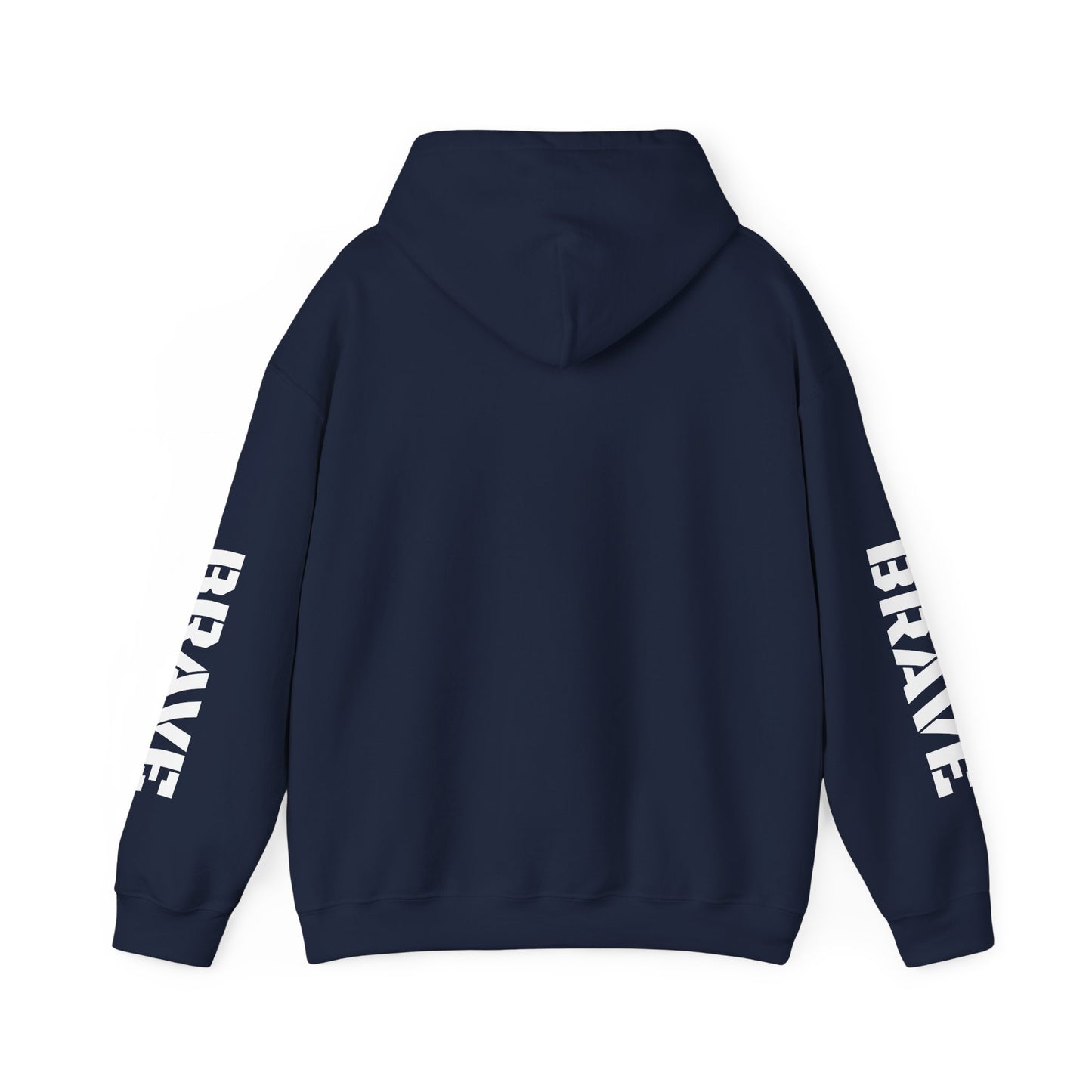 "Brave" Hoodie — BRAVE Graphic Hoodie