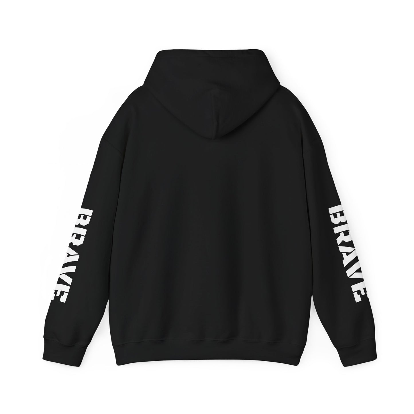 "Brave" Hoodie — BRAVE Graphic Hoodie