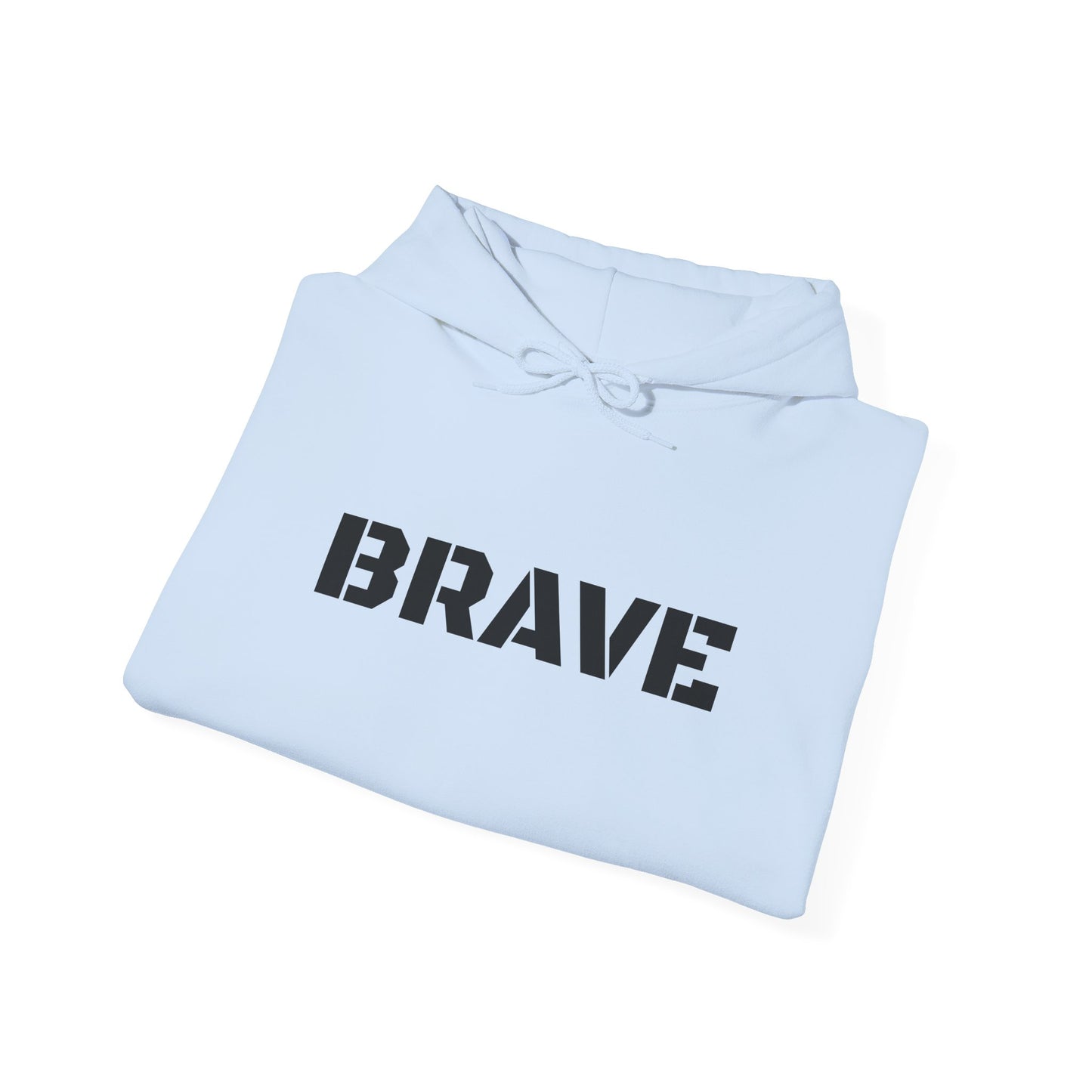 "Brave" Hoodie — BRAVE Graphic Hoodie