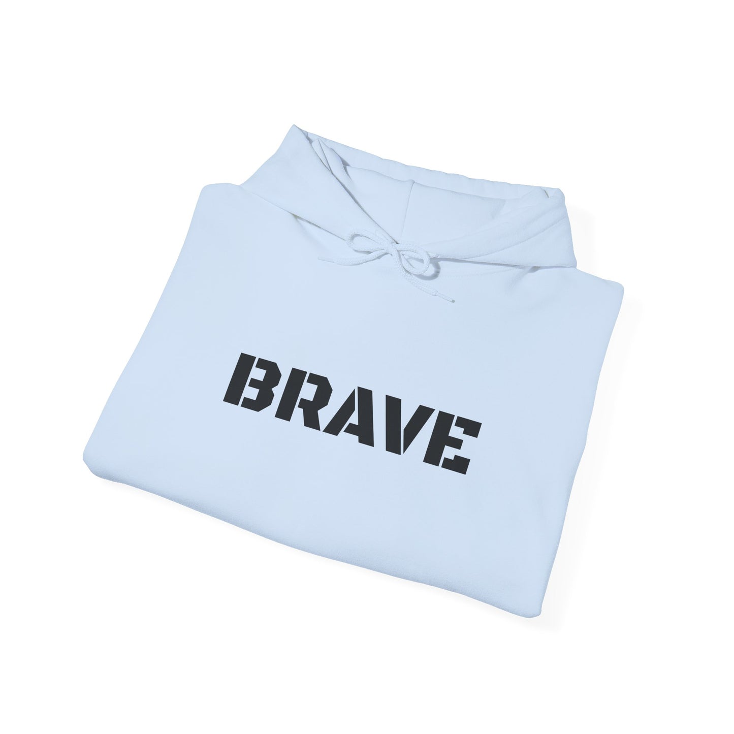 "Brave" Hoodie — BRAVE Graphic Hoodie